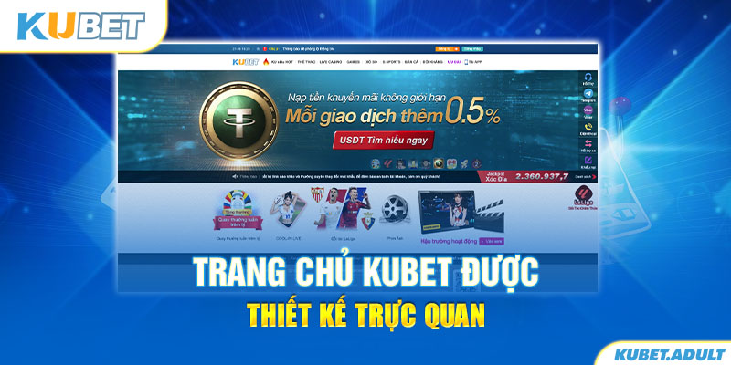 Trang chủ kubet được thiết kế trực quan